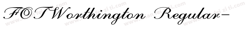 FOTWorthington Regular字体转换